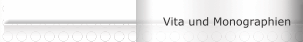 Vita und Monographien
